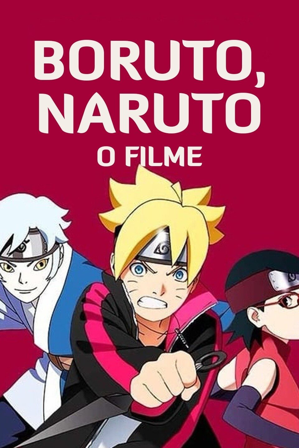 Como Assistir Boruto - Naruto o Filme Dublado e Legendado (Anime Filme B