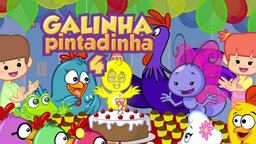 Extra: - Vídeo Comemorativo - Galinha Pintadinha 4 - Oficial 