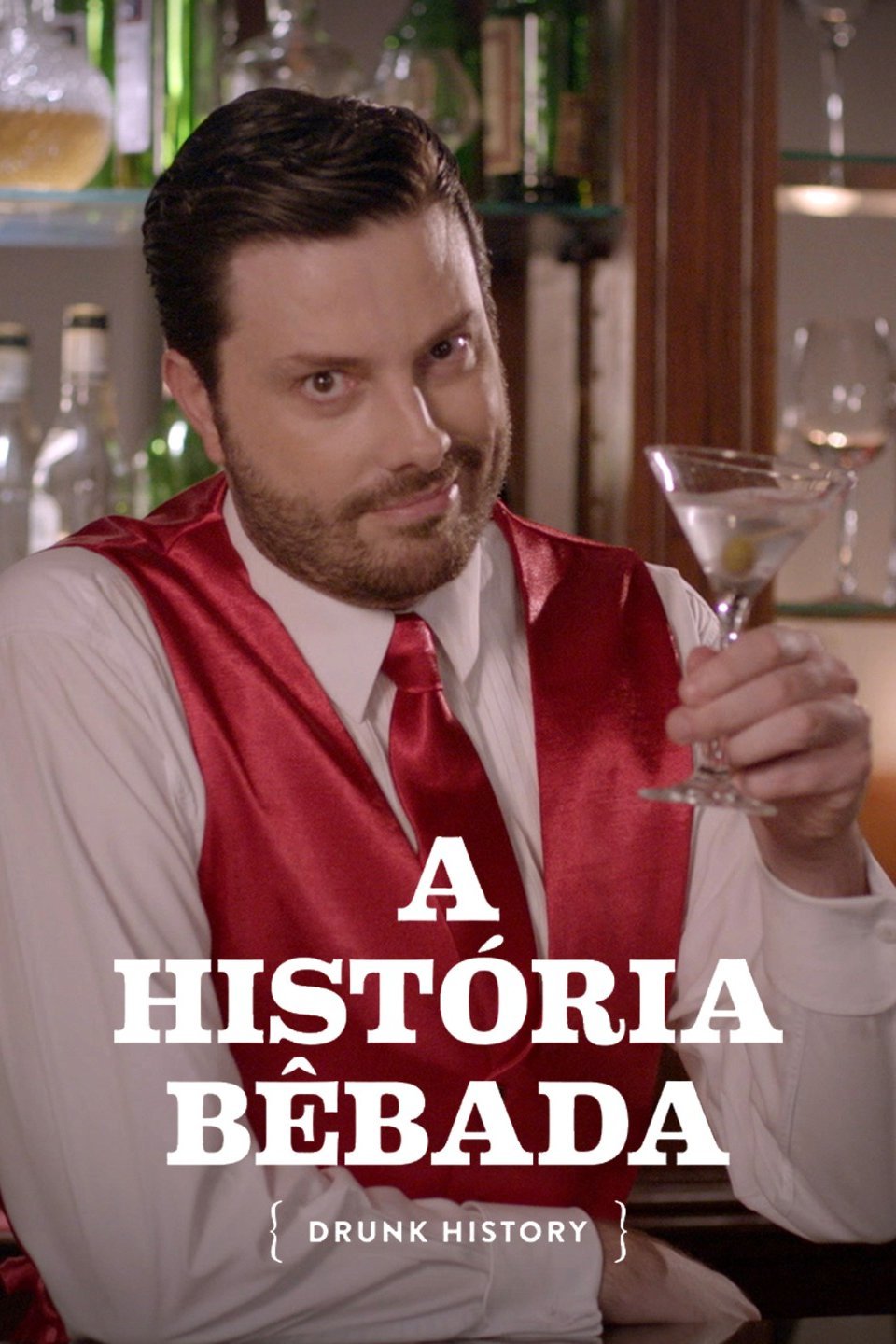 Drunk History: A Historia Bêbada