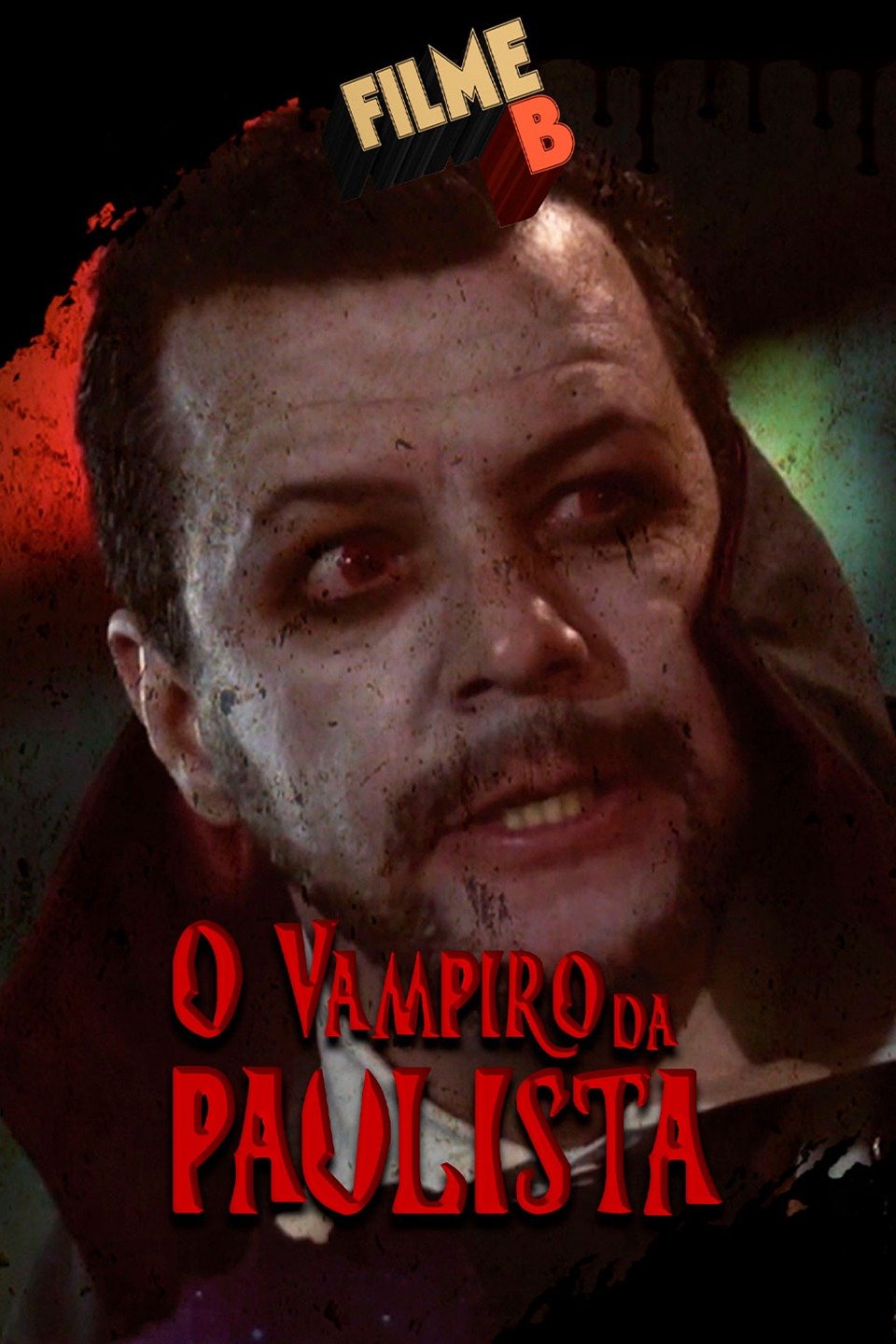 Filme B - O Vampiro da Paulista