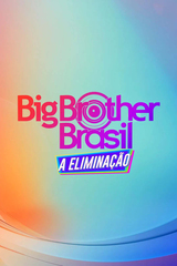 Big Brother Brasil - A Eliminação