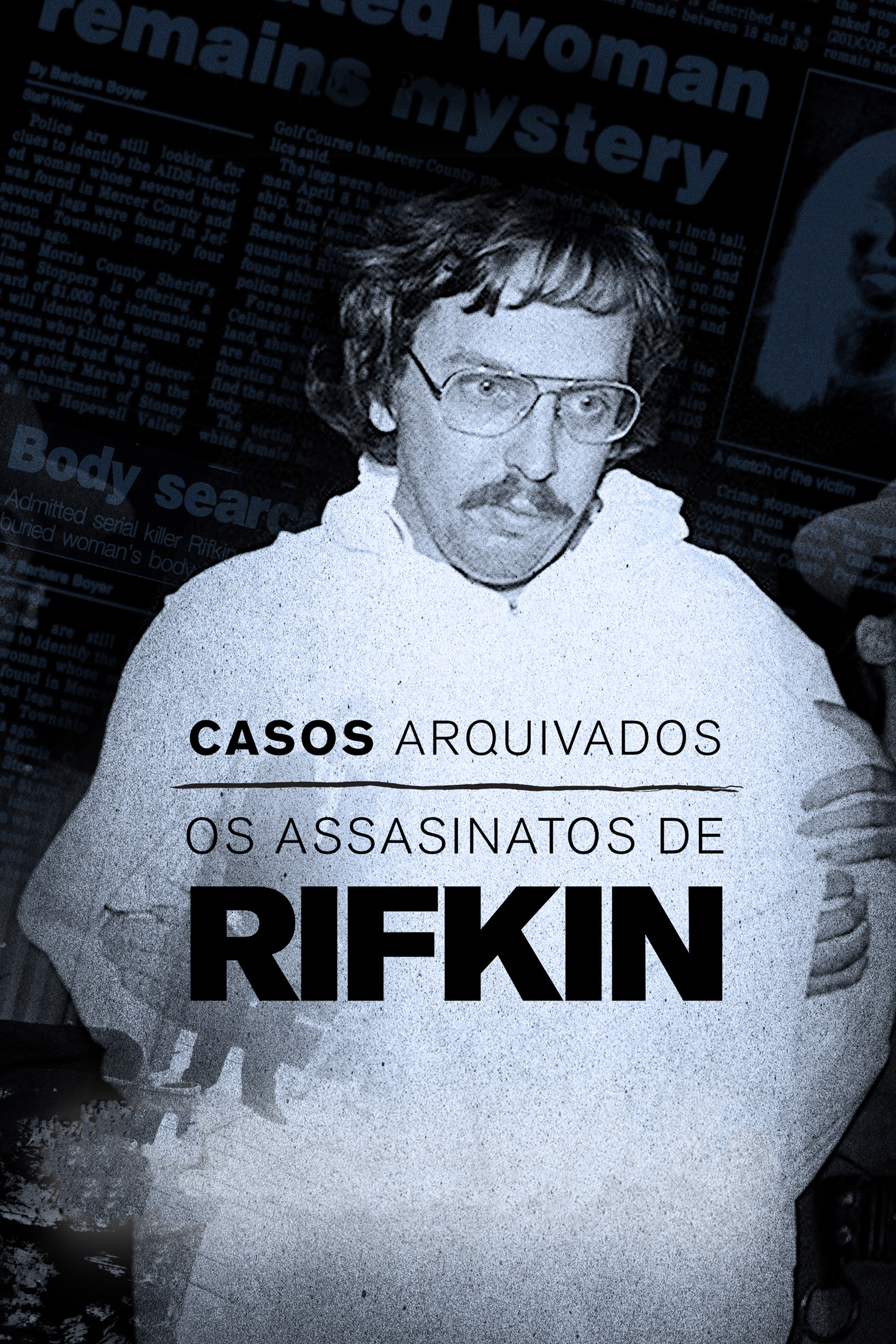 Casos Arquivados: Os Assassinatos De Rifkin